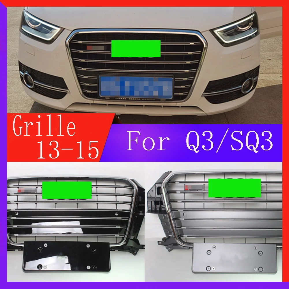 For Audi Q3/SQ3 2013 2014 2015 (For S Q3 style) Car Accessory Front Bumper Grille Centre Panel Styling Upper Grill 13 14 15
For Audi Q3/SQ3 2013 2014 2015 (For S Q3 style) Car Accessory Front Bumper Grille Centre Panel Styling Upper Grill 13 14 15