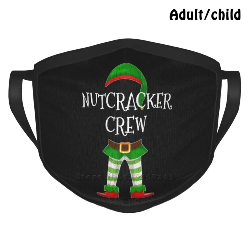 Nutcracker Crew Elf Matching Family Christmas Design Best Gift Funny Print Reusable Face Mask Nutcracker Christmas Ballet
Nutcracker Crew Elf Matching Family Christmas Design Best Gift Funny Print Reusable Face Mask Nutcracker Christmas Ballet