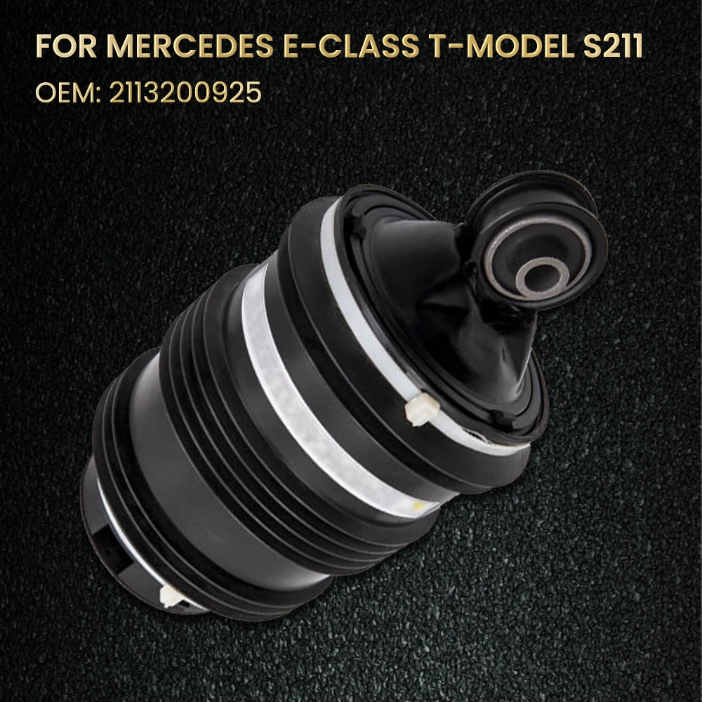 Rear Air Suspension Spring for Mercedes-Benz E-Class E200 E220 E320 E350 E50 T-Model S211 A2113200925
Rear Air Suspension Spring for Mercedes-Benz E-Class E200 E220 E320 E350 E50 T-Model S211 A2113200925