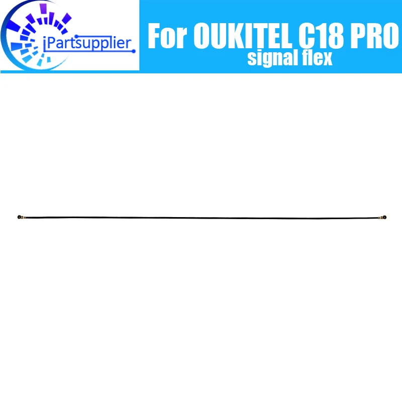 OUKITEL C18 PRO Antenna signal wire 100% Original Repair signal flex cable Replacement Accessory For OUKITEL C18 PRO.
OUKITEL C18 PRO Antenna signal wire 100% Original Repair signal flex cable Replacement Accessory For OUKITEL C18 PRO.