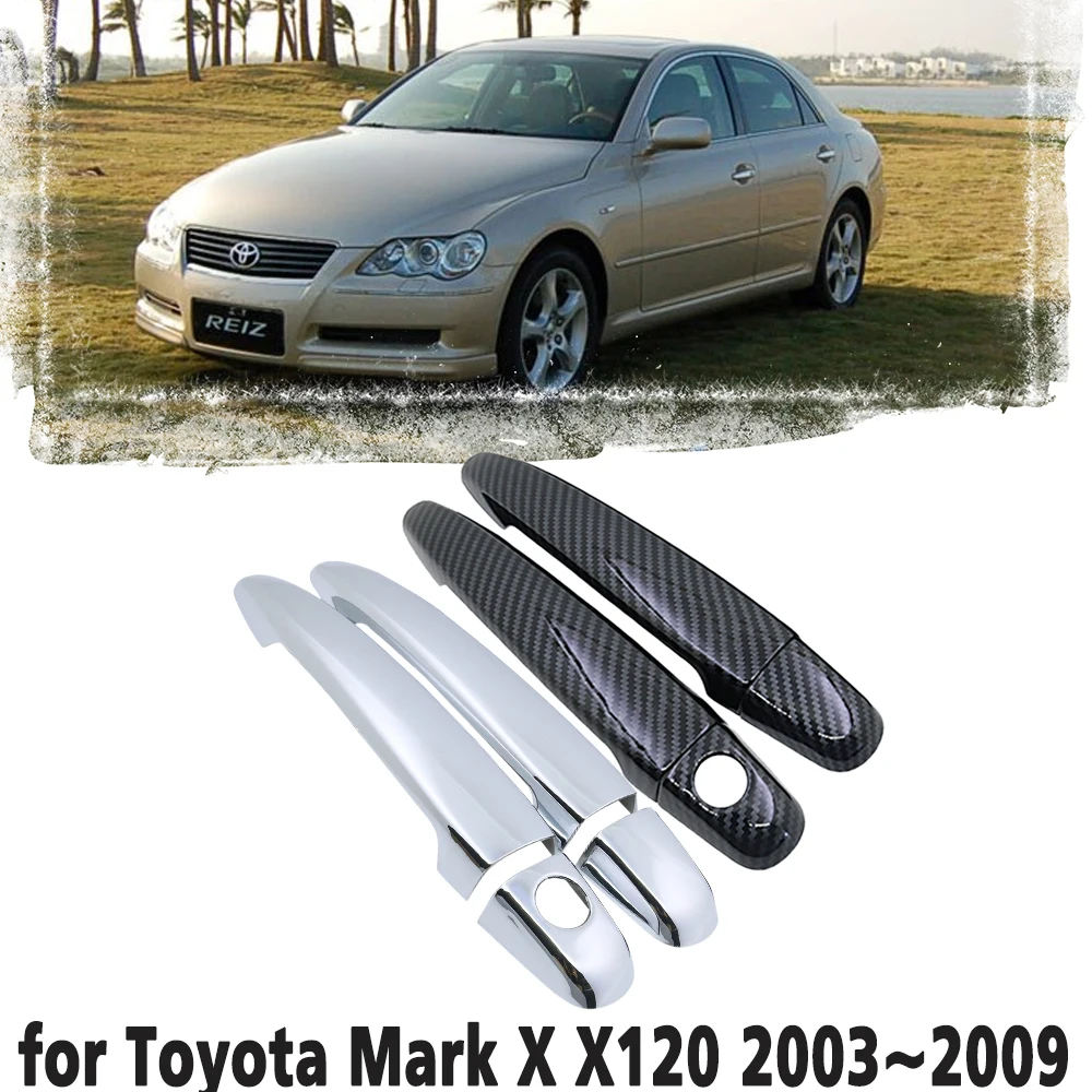 Carbon Fiber Car handle Or Chrome Door Handles Protective Cover for Toyota Mark X X120 2003~2009 Car accessories 2004 2005 2006
Carbon Fiber Car handle Or Chrome Door Handles Protective Cover for Toyota Mark X X120 2003~2009 Car accessories 2004 2005 2006