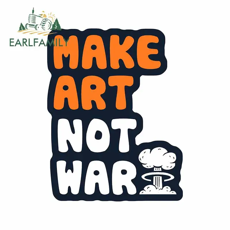 EARLFAMILY 13cm x 10.1cm for Make Art Not War Creative Car Stickers Cartoon Artistic Decal Bumper Windshield Stylish Decoration
EARLFAMILY 13cm x 10.1cm for Make Art Not War Creative Car Stickers Cartoon Artistic Decal Bumper Windshield Stylish Decoration