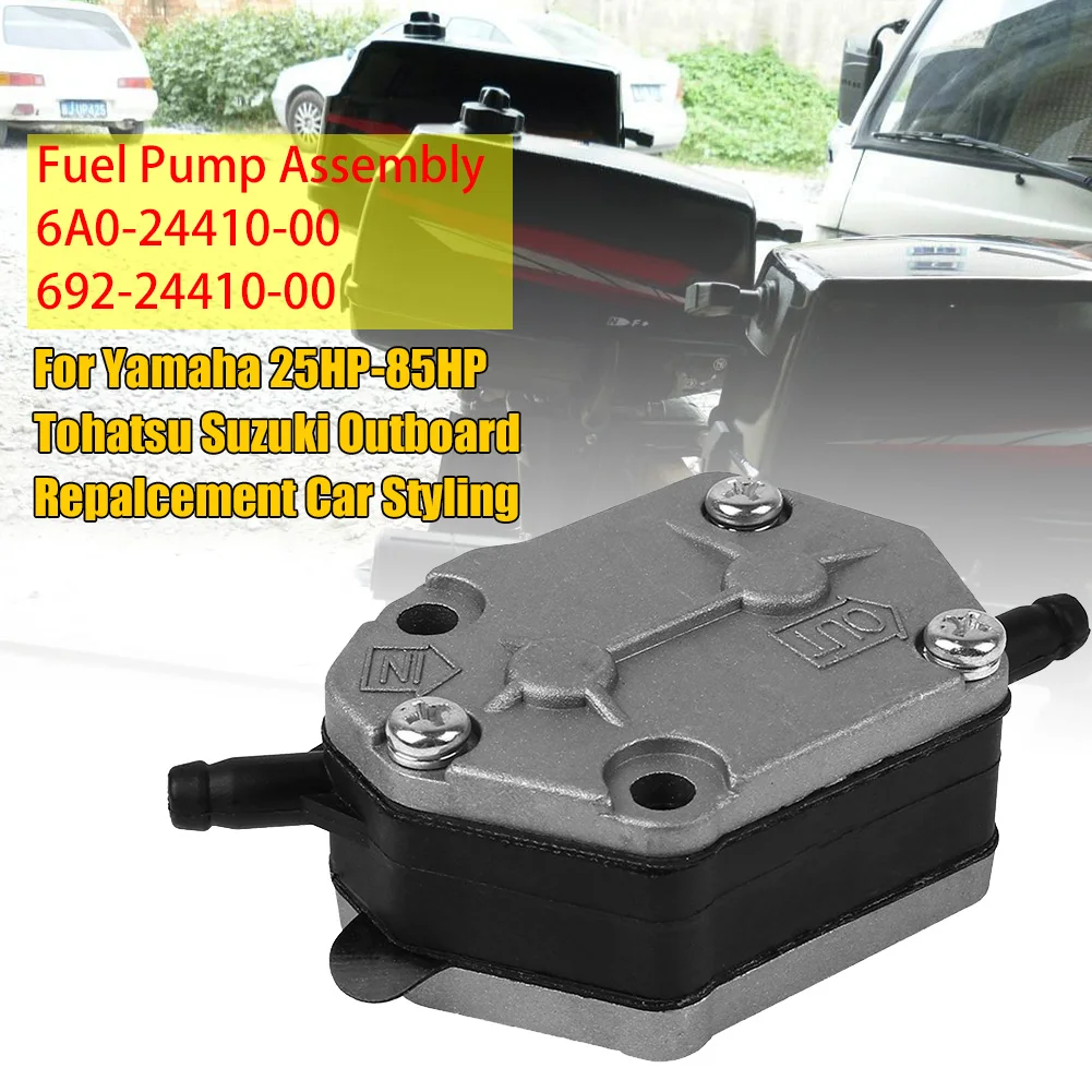 For Yamaha Fuel Pump 6A0-24410-00 692-24410-0 Tohatsu Suzuki Outboard Repalcement Car Styling
For Yamaha Fuel Pump 6A0-24410-00 692-24410-0 Tohatsu Suzuki Outboard Repalcement Car Styling