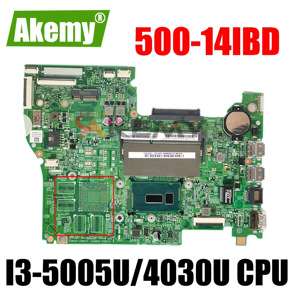 LT41 MB 14217-1M Laotop motherboard for Lenovo YOGA 500-14IBD FLEX3-1470 (14 inch) original mainboard I3-5005U/4030U GM
LT41 MB 14217-1M Laotop motherboard for Lenovo YOGA 500-14IBD FLEX3-1470 (14 inch) original mainboard I3-5005U/4030U GM