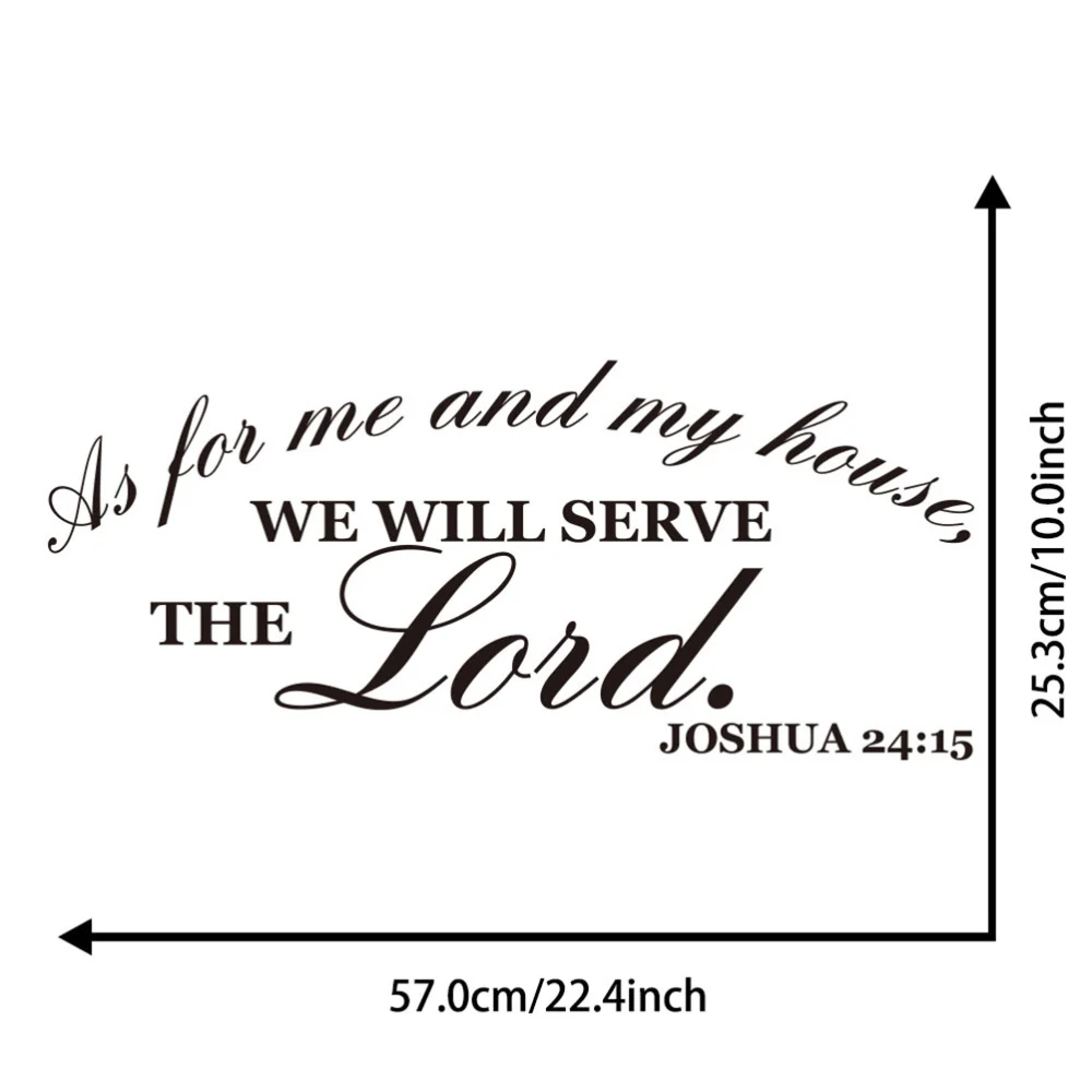 As For Me and My House We will Serve the Lord Joshua 24:15 Wall Decal Vinyl Quote Sticker
As For Me and My House We will Serve the Lord Joshua 24:15 Wall Decal Vinyl Quote Sticker