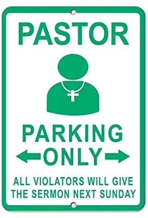 Pastor Parking Only All Violators Give Sermon Next Sunday Metal Road Sign,Vintage Metal Tin Sign Bar Poster Plaque 8X12 inches
Pastor Parking Only All Violators Give Sermon Next Sunday Metal Road Sign,Vintage Metal Tin Sign Bar Poster Plaque 8X12 inches