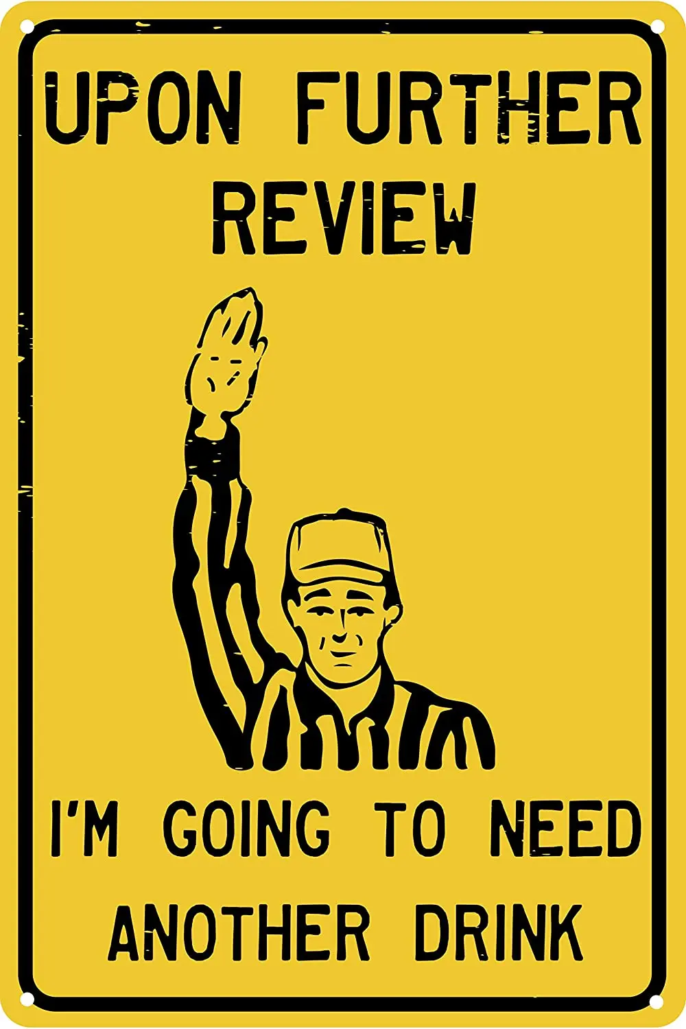 Toothsome Studios After further review, I need another interesting tin sign. Man Cueva Garage Home Bar Decoration Iron Poster
Toothsome Studios After further review, I need another interesting tin sign. Man Cueva Garage Home Bar Decoration Iron Poster