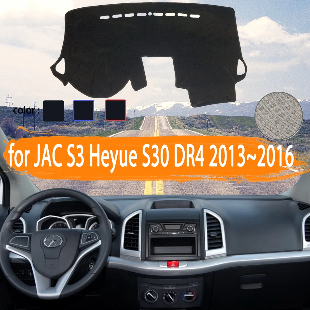 for JAC S3 Heyue S30 DR4 2013 2014 2015 2016 Car Dashboard Cover Dashmat Avoid light Sun Shade Carpet Car Accessories
for JAC S3 Heyue S30 DR4 2013 2014 2015 2016 Car Dashboard Cover Dashmat Avoid light Sun Shade Carpet Car Accessories
