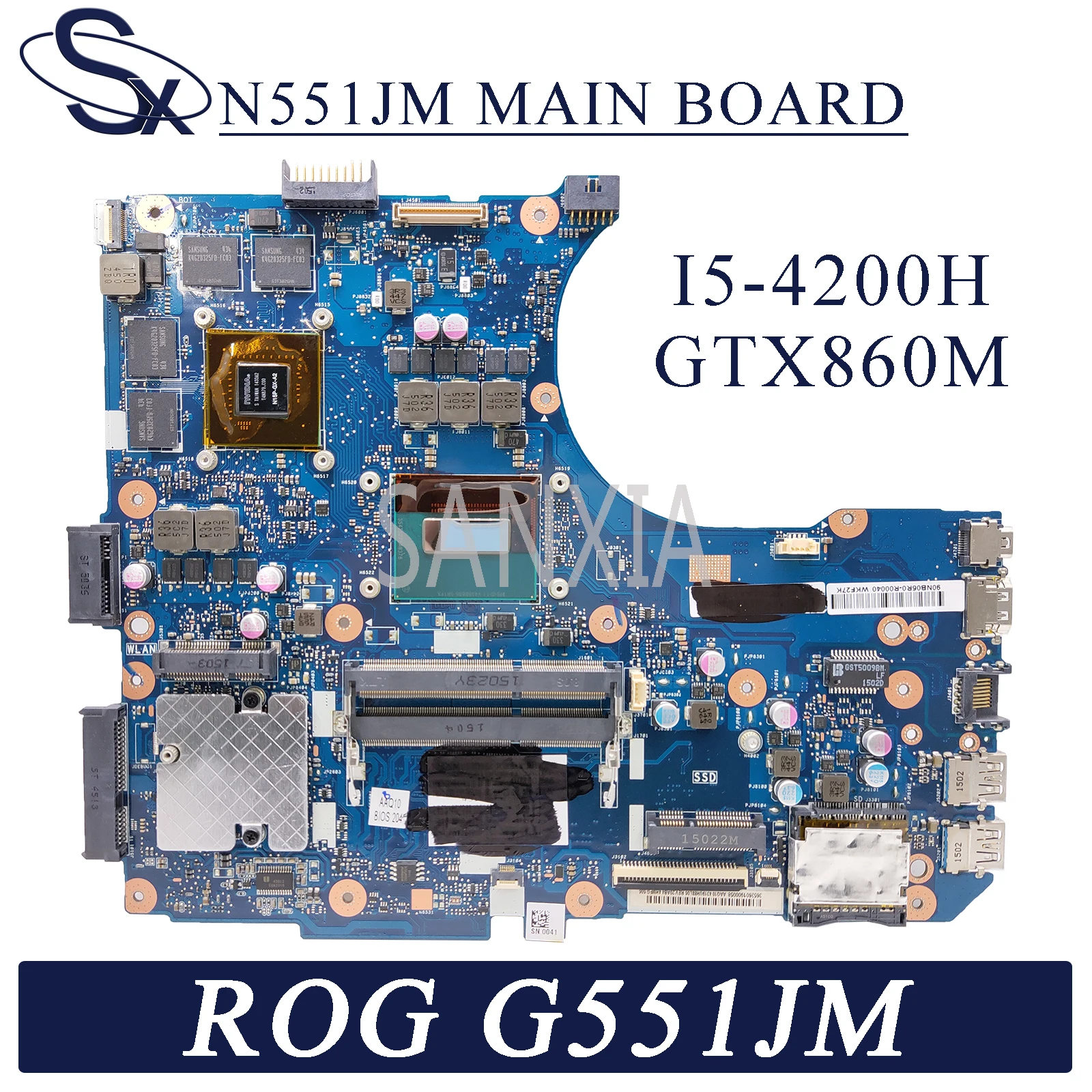 KEFU N551JM Laptop motherboard for ASUS ROG G551JM original mainboard I5-4200H GTX860M
KEFU N551JM Laptop motherboard for ASUS ROG G551JM original mainboard I5-4200H GTX860M