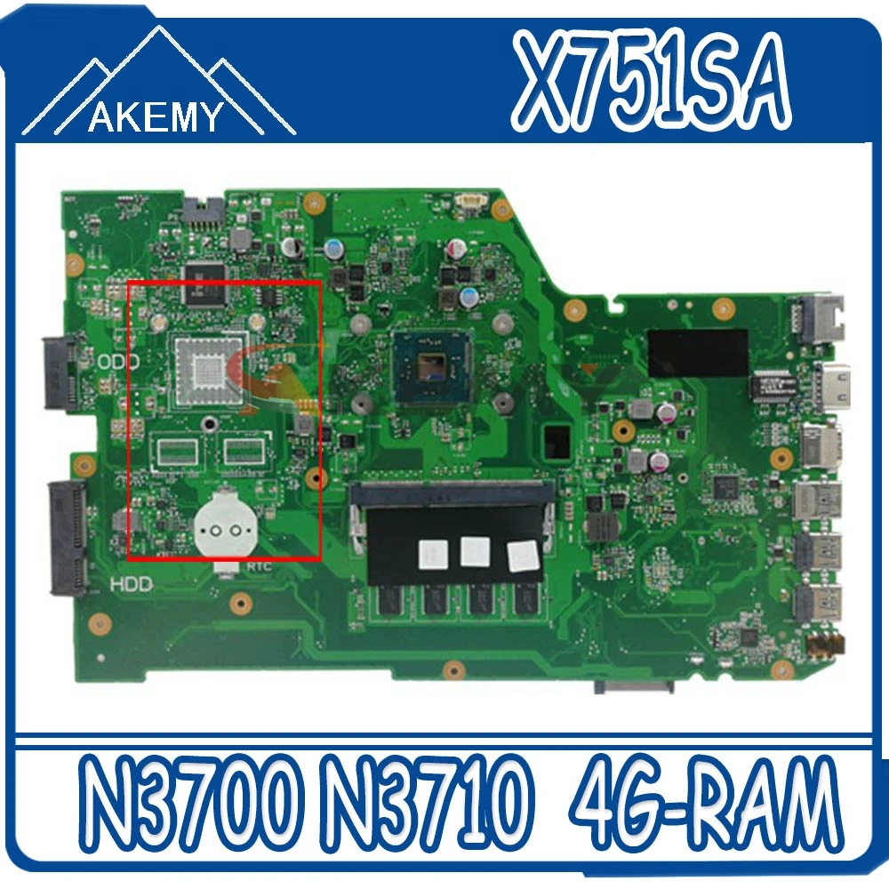 Akemy X751SA Laptop motherboard For ASUS X751S X751SA REV.2.0 Mainboard N3700 N3710 4 Cores DDR3 4G-RAM
Akemy X751SA Laptop motherboard For ASUS X751S X751SA REV.2.0 Mainboard N3700 N3710 4 Cores DDR3 4G-RAM