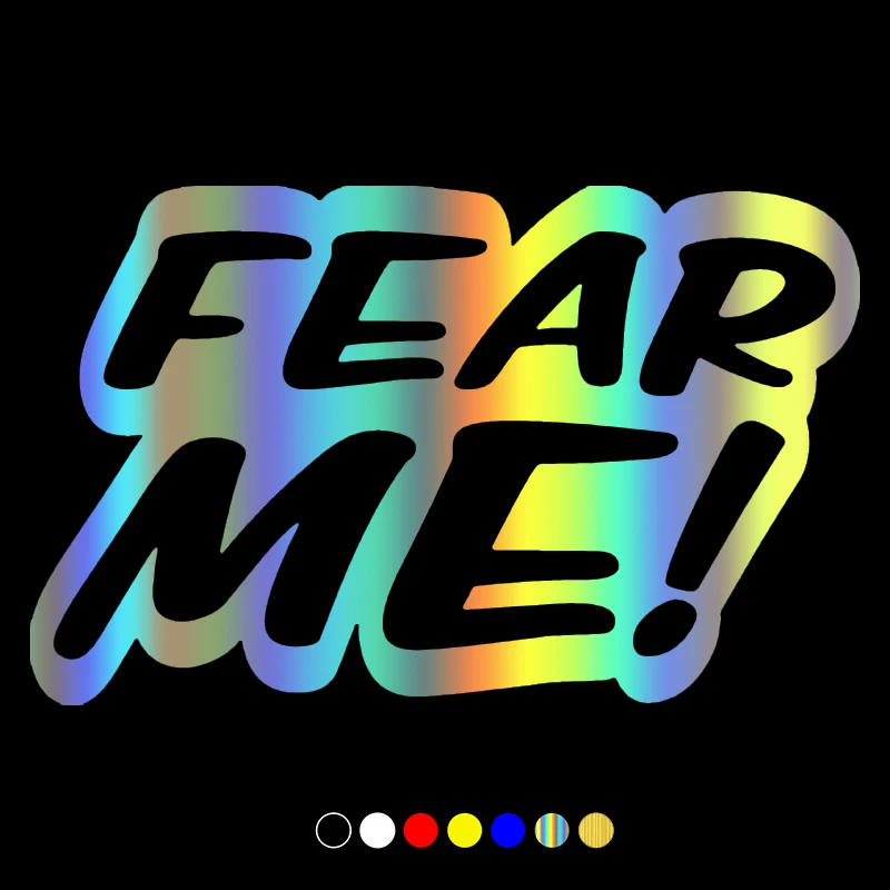32047# Various Sizes Vinyl Decal Fear Me Car Sticker Waterproof Auto Decors on Motorcycle Bumper Rear Window
32047# Various Sizes Vinyl Decal Fear Me Car Sticker Waterproof Auto Decors on Motorcycle Bumper Rear Window