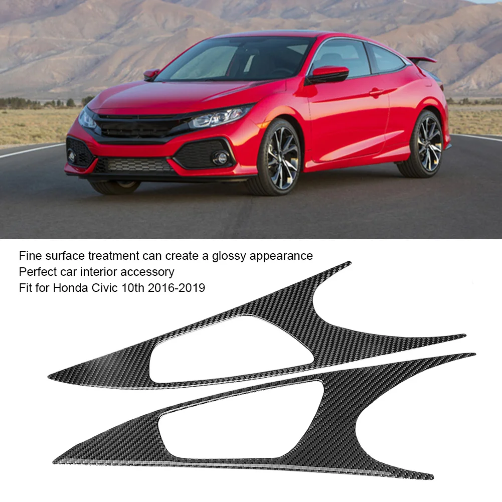 Carbon Fiber Door Handle Bowl Panel Trim Left Hand Driving Fit for Honda Civic 10th 16-19 Perfect car interior accessory
Carbon Fiber Door Handle Bowl Panel Trim Left Hand Driving Fit for Honda Civic 10th 16-19 Perfect car interior accessory