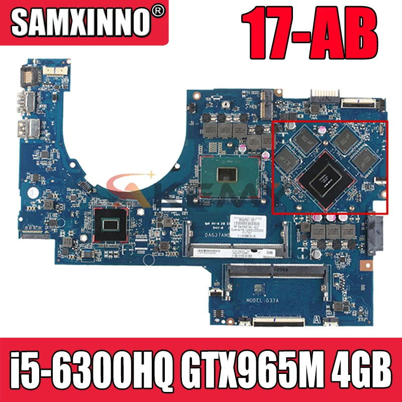Для HP 17-AB 17T-AB Материнская плата ноутбука 862260-601 с SR2FP i5-6300HQ Процессор GTX 965 м 4 Гб