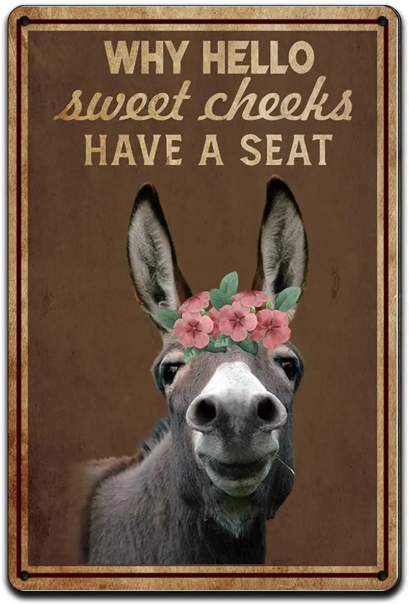 Funny Bathroom Wall Decor Vintage Why Hello Sweet Cheeks Have a Seat Donkey Metal Tin Sign with Donkey Flower Metal tin Signs
Funny Bathroom Wall Decor Vintage Why Hello Sweet Cheeks Have a Seat Donkey Metal Tin Sign with Donkey Flower Metal tin Signs