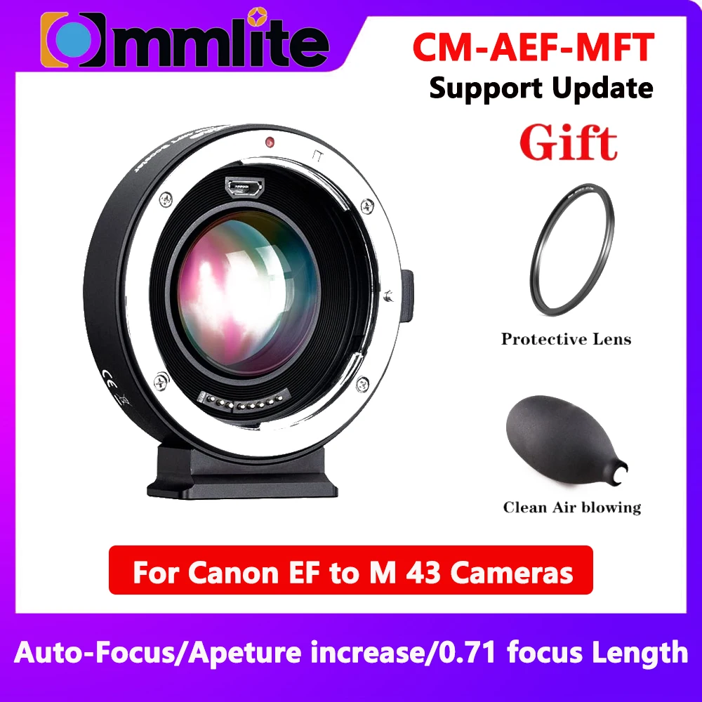

Commlite CM-AEF-MFT Booster Canon EF Lens to Micro Four Thirds 0.71x Speed Booster Autofocus Adapter for Panasonic GH4 GH5 GH5S
