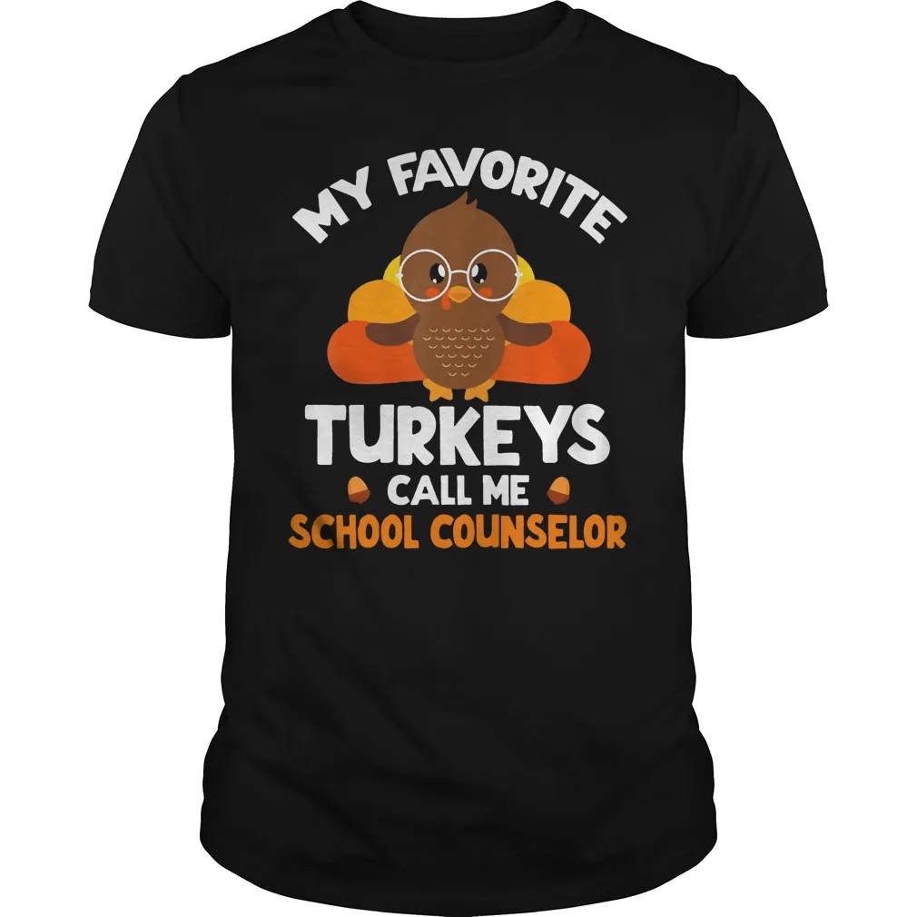 My Favorite Turkeys Call Me School Counselor T-Shirt. Summer Cotton Short Sleeve O-Neck Mens T Shirt New S-3XL
My Favorite Turkeys Call Me School Counselor T-Shirt. Summer Cotton Short Sleeve O-Neck Mens T Shirt New S-3XL