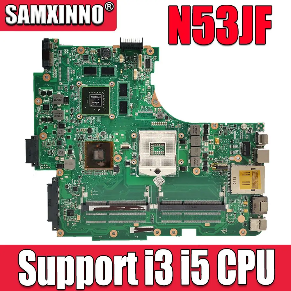 For ASUS Laptop Motherboard N53J N53JF N53JN N53JL N53JG HM55 W/ GT425M 1G 2* RAM Slots Mainboard Support i3 i5 cpu
For ASUS Laptop Motherboard N53J N53JF N53JN N53JL N53JG HM55 W/ GT425M 1G 2* RAM Slots Mainboard Support i3 i5 cpu