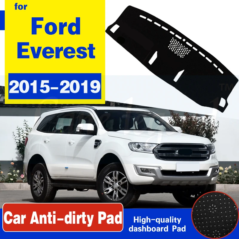 For Ford Everest 2015 2016 2017 2018 2019 Anti-Slip Mat Dashboard Pad Sunshade Dashmat Protect Carpet Anti-UV Dash Accessories 
For Ford Everest 2015 2016 2017 2018 2019 Anti-Slip Mat Dashboard Pad Sunshade Dashmat Protect Carpet Anti-UV Dash Accessories
