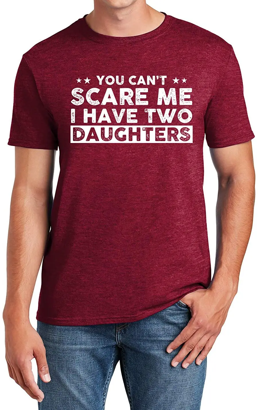 You Can't Scare Me, I Have Two Daughters, Funny Dad T-Shirt, Cute Joke Men T Shirt Gifts for Daddy Men's T-shirt 
You Can't Scare Me, I Have Two Daughters, Funny Dad T-Shirt, Cute Joke Men T Shirt Gifts for Daddy Men's T-shirt