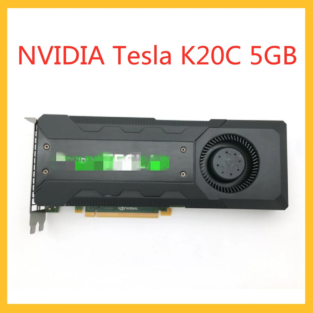 Tesla K20C 5GB For NVIDIA Original Graphics Card GPU Computing Accelerator Card Programming Model Analysis Card Virtual Card
Tesla K20C 5GB For NVIDIA Original Graphics Card GPU Computing Accelerator Card Programming Model Analysis Card Virtual Card