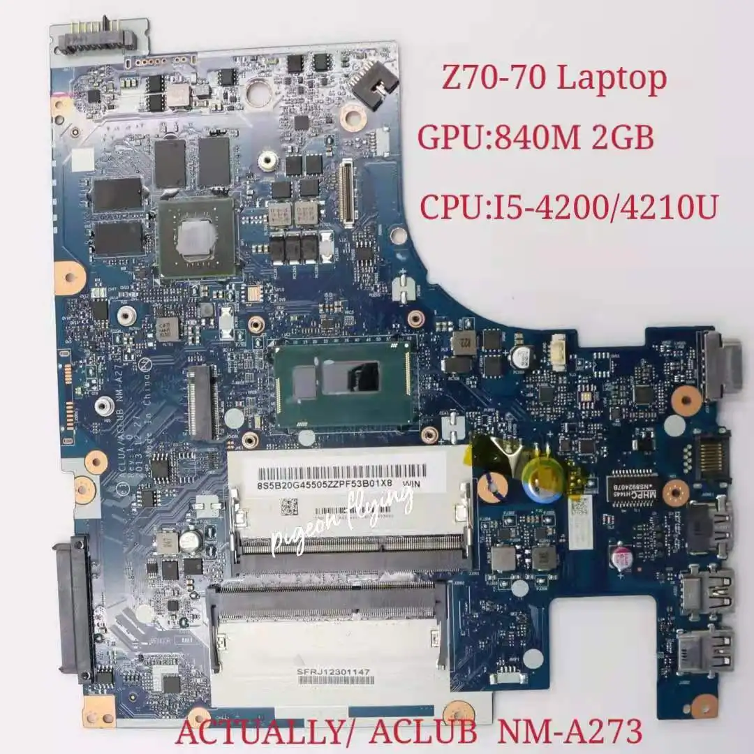 Z50-70 Материнская плата ноутбука Процессор I5-4210U I5-4200 GPU:840M 2G NM-A273 FRU:5B20G45505 5B20G45455 5B20G45476 5B20G45484 5B20G45515 
Z50-70 Материнская плата ноутбука Процессор I5-4210U I5-4200 GPU:840M 2G NM-A273 FRU:5B20G45505 5B20G45455 5B20G45476 5B20G45484 5B20G45515