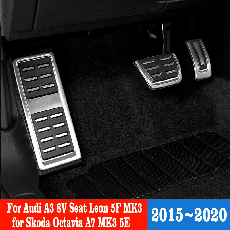 Car Pedals Foot Fuel Brake Clutch Foot Rest Cover Pad For Audi A3 8V Seat Leon 5F MK3 for Skoda Octavia A7 MK3 5E 2015-2020
Car Pedals Foot Fuel Brake Clutch Foot Rest Cover Pad For Audi A3 8V Seat Leon 5F MK3 for Skoda Octavia A7 MK3 5E 2015-2020