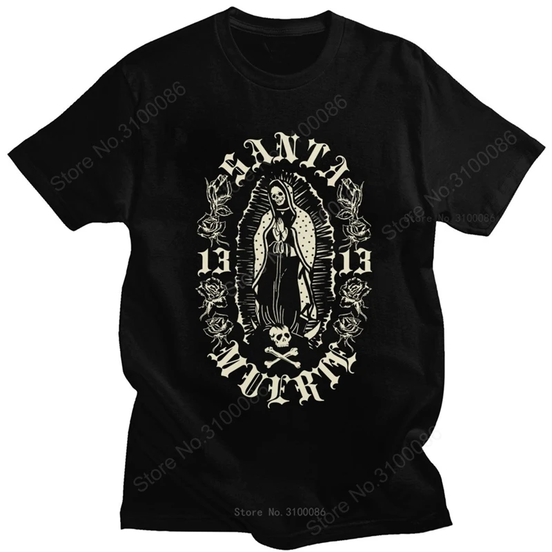 Santa Muerte 13 T Shirts Men Cotton Lady of Holy Death T-shirt Mexican Skull Tee O-neck Short Sleeve Streetwear Hip Hop Tshirt
Santa Muerte 13 T Shirts Men Cotton Lady of Holy Death T-shirt Mexican Skull Tee O-neck Short Sleeve Streetwear Hip Hop Tshirt