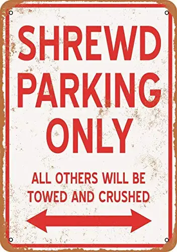 

Metal Tin Sign Decoration Iron Painting 12x8,SHREWD Parking Only,Funny Iron Painting Vintage Metal Plaque Decoration Warning Sig