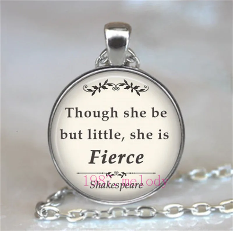 Though She Be But Little She Is Fierce Vintage Photo Cabochon Glass Chain Necklace,Charm Women Pendants Fashion Jewelry Gifts
Though She Be But Little She Is Fierce Vintage Photo Cabochon Glass Chain Necklace,Charm Women Pendants Fashion Jewelry Gifts