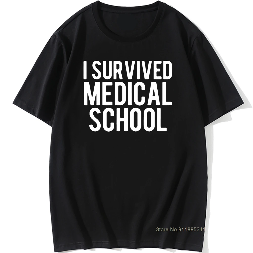 I Survived Medical School T-shirt Doctor Medicine Graduation Funny Unisex Graphic Vintage Cool Cotton Short Sleeve T Shirts 
I Survived Medical School T-shirt Doctor Medicine Graduation Funny Unisex Graphic Vintage Cool Cotton Short Sleeve T Shirts