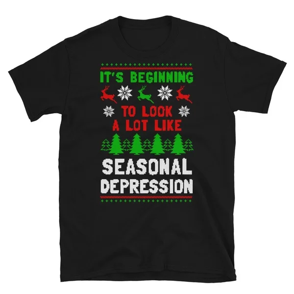 It's Beginning To Look A Lot Like Seasonal Depression Tshirt Short-Sleeve Unisex T-Shirt
It's Beginning To Look A Lot Like Seasonal Depression Tshirt Short-Sleeve Unisex T-Shirt