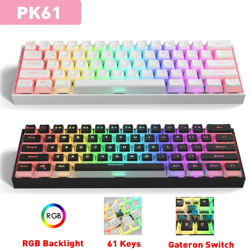 PK61 61 Keys Mechanical Keyboard Type-C Wired 60% Layout Double Shot PBT Keycaps RGB Backlight Gateron Switch Waterproof ForGame
PK61 61 Keys Mechanical Keyboard Type-C Wired 60% Layout Double Shot PBT Keycaps RGB Backlight Gateron Switch Waterproof ForGame