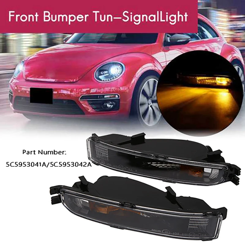 Car Turn Signal Light for Beetle 2012-2018 Front Bumper Left Right Side Marker Light Lamp Shell
Car Turn Signal Light for Beetle 2012-2018 Front Bumper Left Right Side Marker Light Lamp Shell