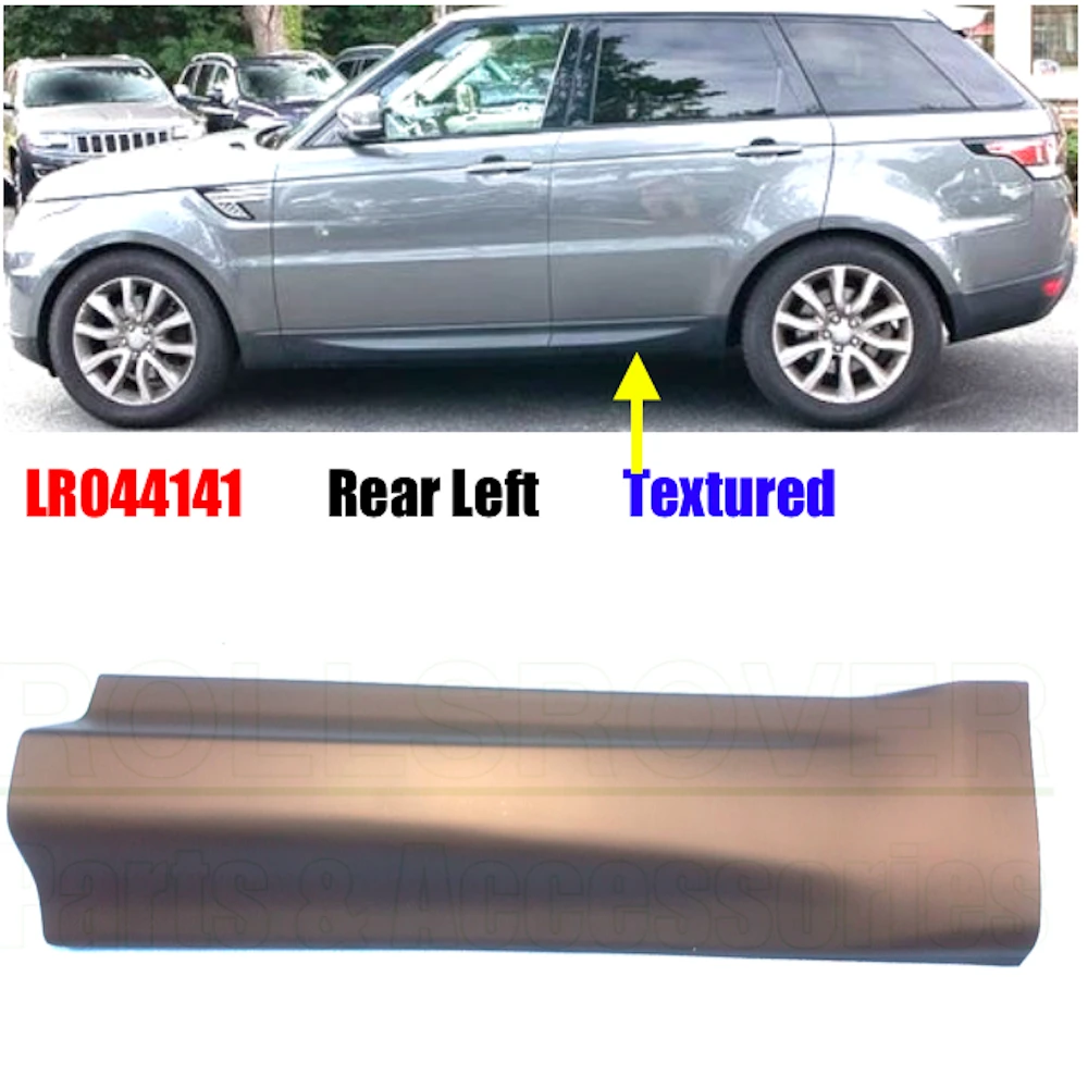 ROLLSROVER Rear Left Exterior Door Lower Molding Panel For Range Rover Sport 2014-2017 OEM LR044141 Unpainted Textured
ROLLSROVER Rear Left Exterior Door Lower Molding Panel For Range Rover Sport 2014-2017 OEM LR044141 Unpainted Textured