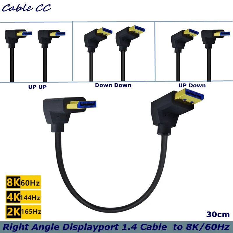 

30cm 90°Angled UP Down Displayport 1.4 Cable 8K@60HZ DP Ultra HD Video Adapters for TVs, LCD Monitors, and Projectors