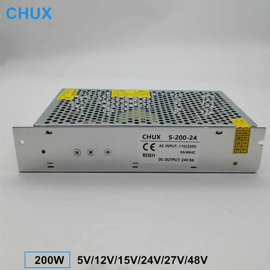 CHUX 200W Switching Mode Power Supply 5V 12V 15V 24V 27V 48V Single Output 110V 220V Ac to DC Industry SMPS Led Power Supplies 
CHUX 200W Switching Mode Power Supply 5V 12V 15V 24V 27V 48V Single Output 110V 220V Ac to DC Industry SMPS Led Power Supplies