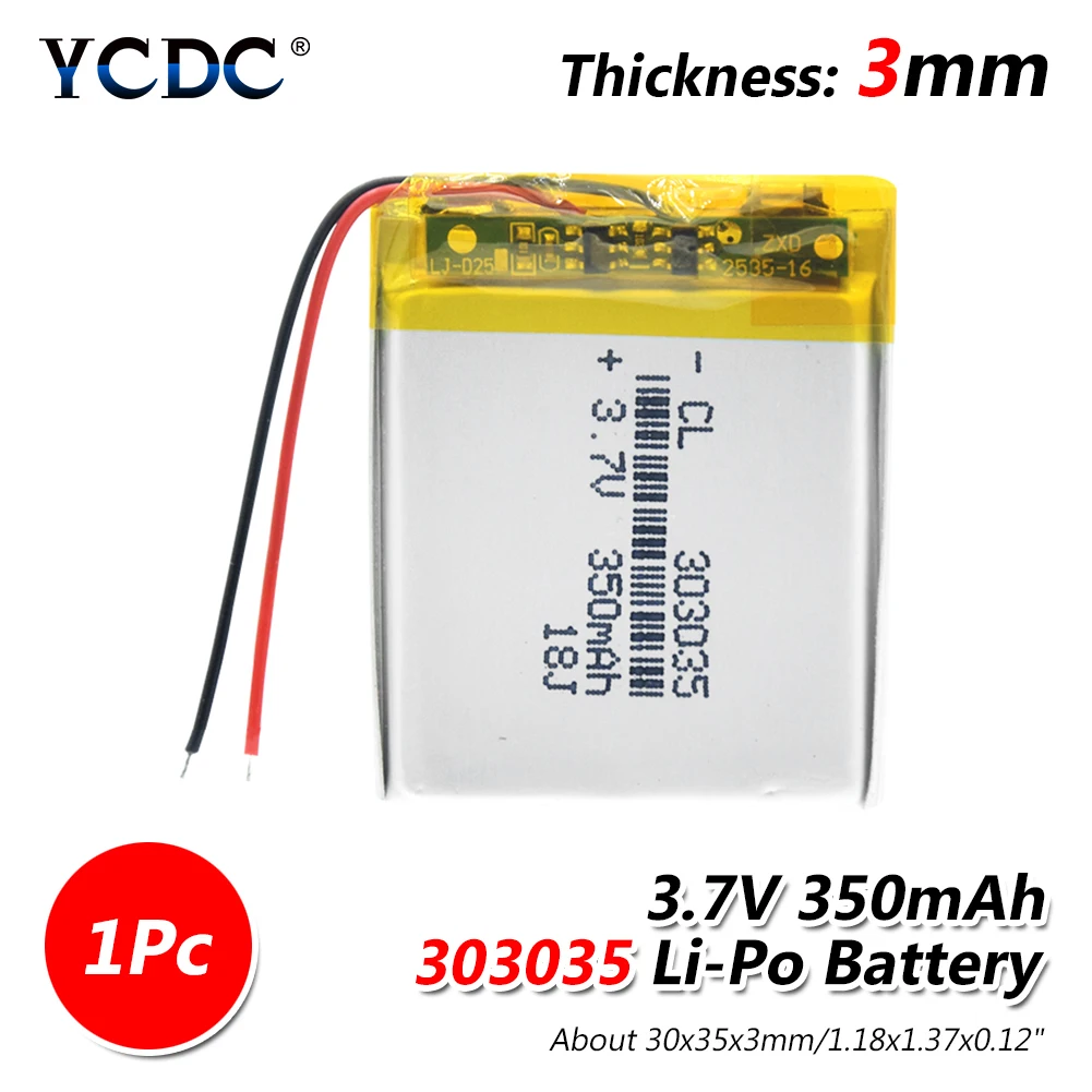 2PCS 303035 3.7v 350mAh Lithium Ion Li-polymer Battery PCM Protected Selfie Stick Driving Recorder Locator Radio Lipo Bateria 
2PCS 303035 3.7v 350mAh Lithium Ion Li-polymer Battery PCM Protected Selfie Stick Driving Recorder Locator Radio Lipo Bateria