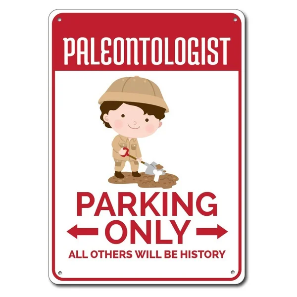 Paleontologist Parking Sign Metal Tin Sign Metal Sign,aleontologist Gift, Paleontologist Sign, Fossil Lover Gift
Paleontologist Parking Sign Metal Tin Sign Metal Sign,aleontologist Gift, Paleontologist Sign, Fossil Lover Gift