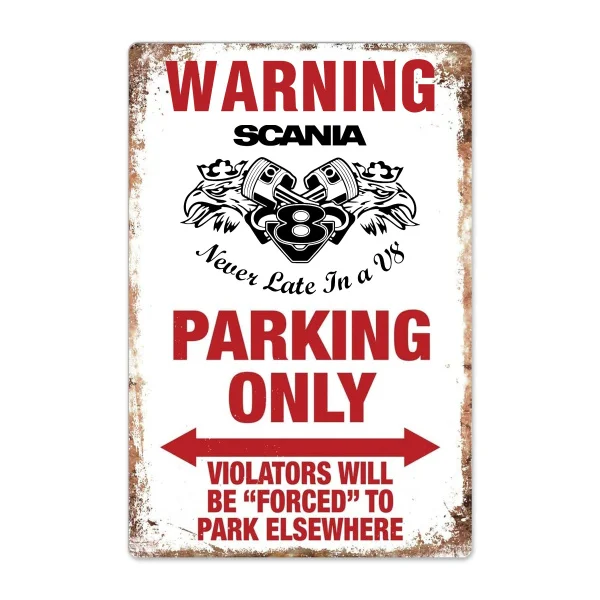 Warning Scania Power Parking Only Vintage Garage Tin Sign Auto Car Motorcycle Sign Bar Club Cafe Wall Decor Farm Decor Art
Warning Scania Power Parking Only Vintage Garage Tin Sign Auto Car Motorcycle Sign Bar Club Cafe Wall Decor Farm Decor Art