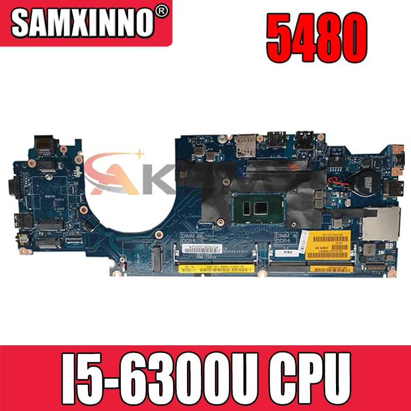 Akemy для Dell Latitude 5480 материнская плата портативного компьютера с SR2F0 I5-6300U Процессор