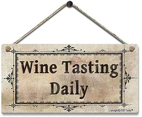 

Wine Tasting Daily Iron Retro Look 5X10 Inch Decoration Plaque Hanging Sign for Inspirational Quotes Wall Decor