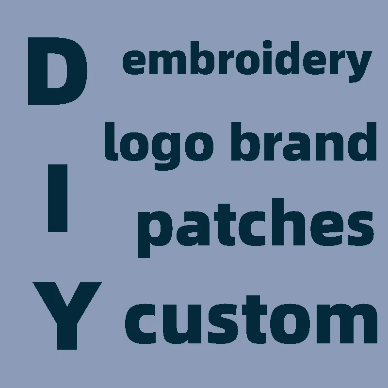Custom Patch Brand Logo Embroidered Patches for Clothing Fusible Sewing Application Sew on Iron-on Applique Stripes on Clothes
Custom Patch Brand Logo Embroidered Patches for Clothing Fusible Sewing Application Sew on Iron-on Applique Stripes on Clothes