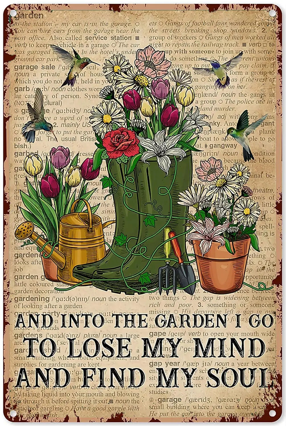 The Garden I Go To Lose My Mind and Find My Soul Metal Sign Decor Tin Aluminum Sign Wall Art Metal Poster for Kitchen Home
The Garden I Go To Lose My Mind and Find My Soul Metal Sign Decor Tin Aluminum Sign Wall Art Metal Poster for Kitchen Home