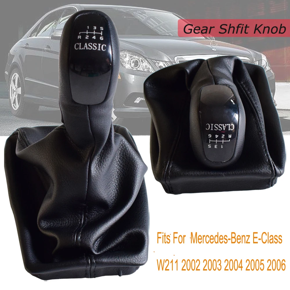 For Mercedes Benz E Class W211 S211 2003-2009 Car 6 Speed Gear Shift Level Knob With Leather Boot Cover
For Mercedes Benz E Class W211 S211 2003-2009 Car 6 Speed Gear Shift Level Knob With Leather Boot Cover