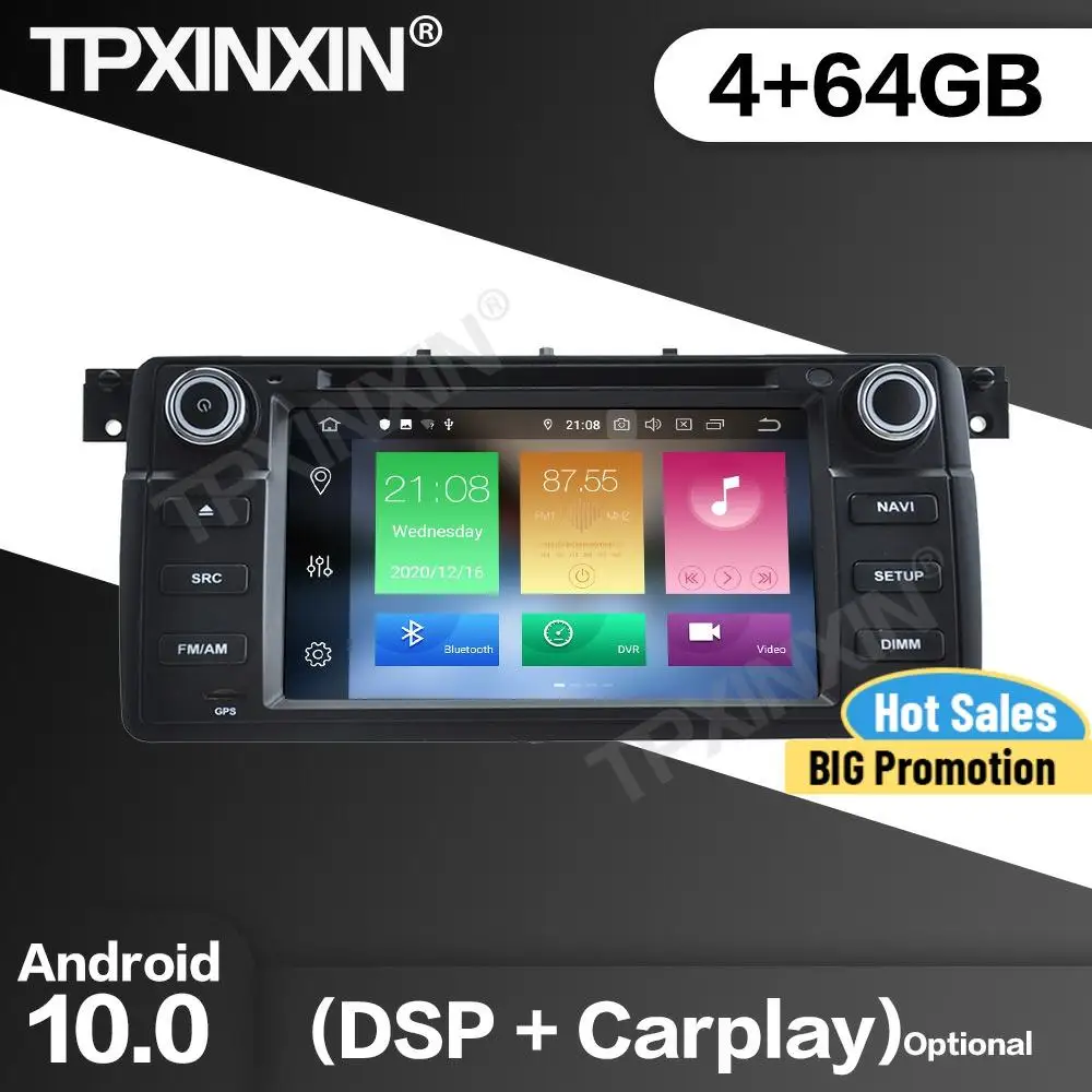 4+64G Carplay Car Radio 2 Din Stereo Receiver Android 10.0 For BMW E46 GPS NAVIGATION Auto Multimedia Player Recorder Head Unit
4+64G Carplay Car Radio 2 Din Stereo Receiver Android 10.0 For BMW E46 GPS NAVIGATION Auto Multimedia Player Recorder Head Unit