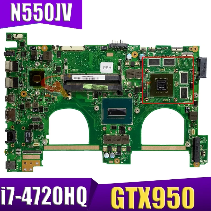 NEW motherboard For ASUS N550JV N550JK N550J N550JX G550JK Laptop Motherboard i7-4720HQ GTX950-2GB GPU Mainboard
NEW motherboard For ASUS N550JV N550JK N550J N550JX G550JK Laptop Motherboard i7-4720HQ GTX950-2GB GPU Mainboard