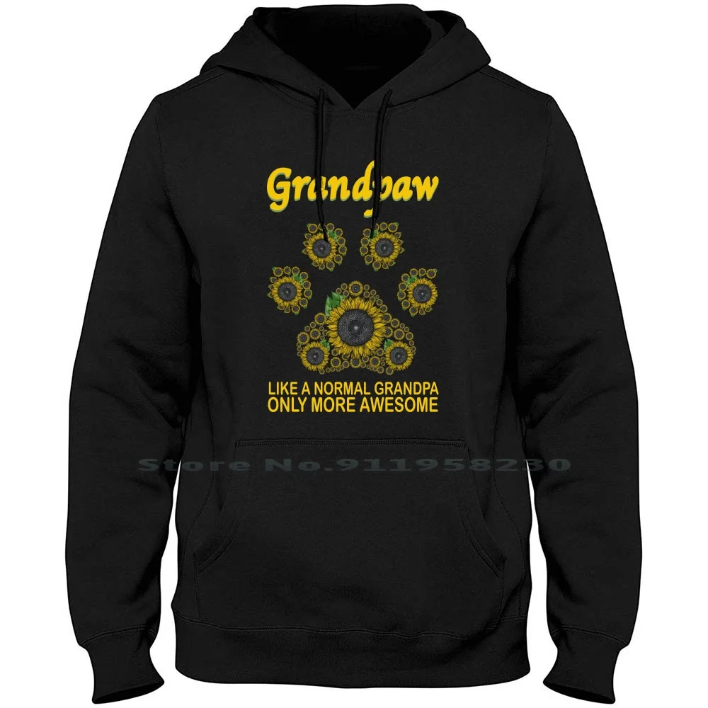 Grandpaw Like A Normal Grandpa Only More Awesome Hoodie Sweater Cotton Dog Training Training Sunshine Grandpa Normal Young Shine
Grandpaw Like A Normal Grandpa Only More Awesome Hoodie Sweater Cotton Dog Training Training Sunshine Grandpa Normal Young Shine