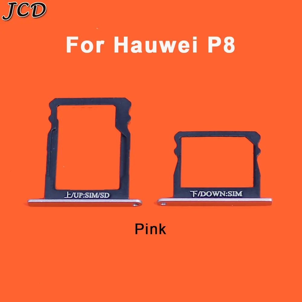 JCD For Huawei P8 SIM Card Tray Holder With Micro SD Card Tray Slot Holder Replacement Parts
JCD For Huawei P8 SIM Card Tray Holder With Micro SD Card Tray Slot Holder Replacement Parts