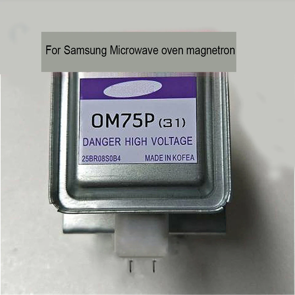 For Samsung OM75P(31) OM75S(31) Microwave Oven Magnetron Microwave Tube Parts Accessories
For Samsung OM75P(31) OM75S(31) Microwave Oven Magnetron Microwave Tube Parts Accessories