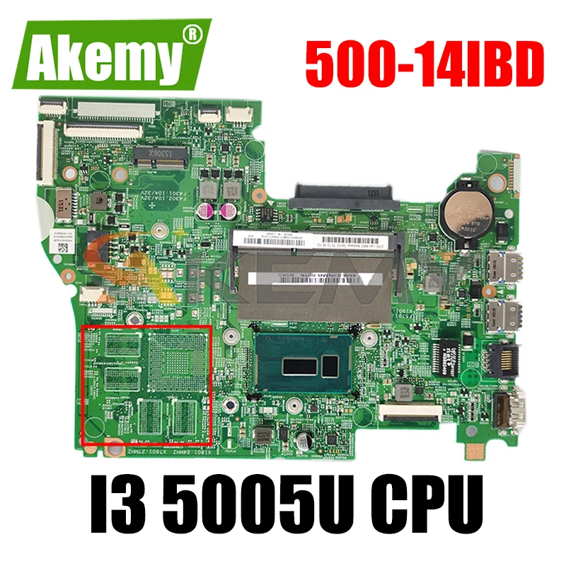 for Lenovo YOGA 500-14IBD Flex 3-1470 notebook motherboard 14217-1M 448.03N03.001M with i3 5005U CPU tested OK Mainboard
for Lenovo YOGA 500-14IBD Flex 3-1470 notebook motherboard 14217-1M 448.03N03.001M with i3 5005U CPU tested OK Mainboard